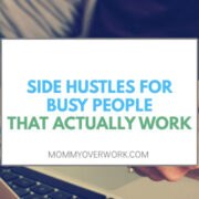 side hustles for busy people that actually work text in box atop woman looking at mobile in front of laptop.