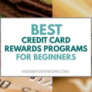 best credit card rewards programs for beginners text atop stack of credit cards.