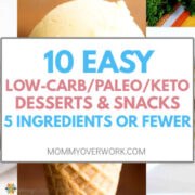 collage of easy low carb paleo keto desserts and snacks including fat bombs, ice cream, bread.