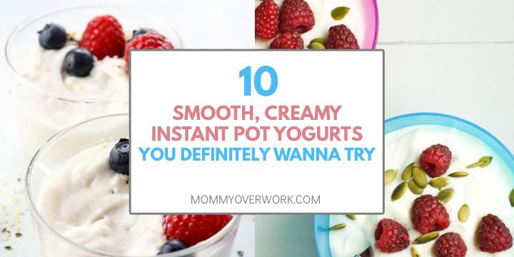 collage of smooth, creamy instant pot yogurt recipes like greek or coconut based.