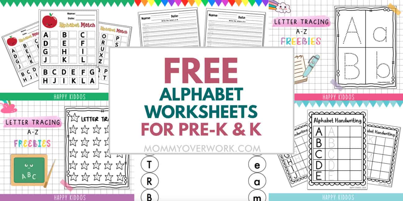 free alphabet worksheets for preschool and kindergarten text atop collage of abc tracing and matching printables.