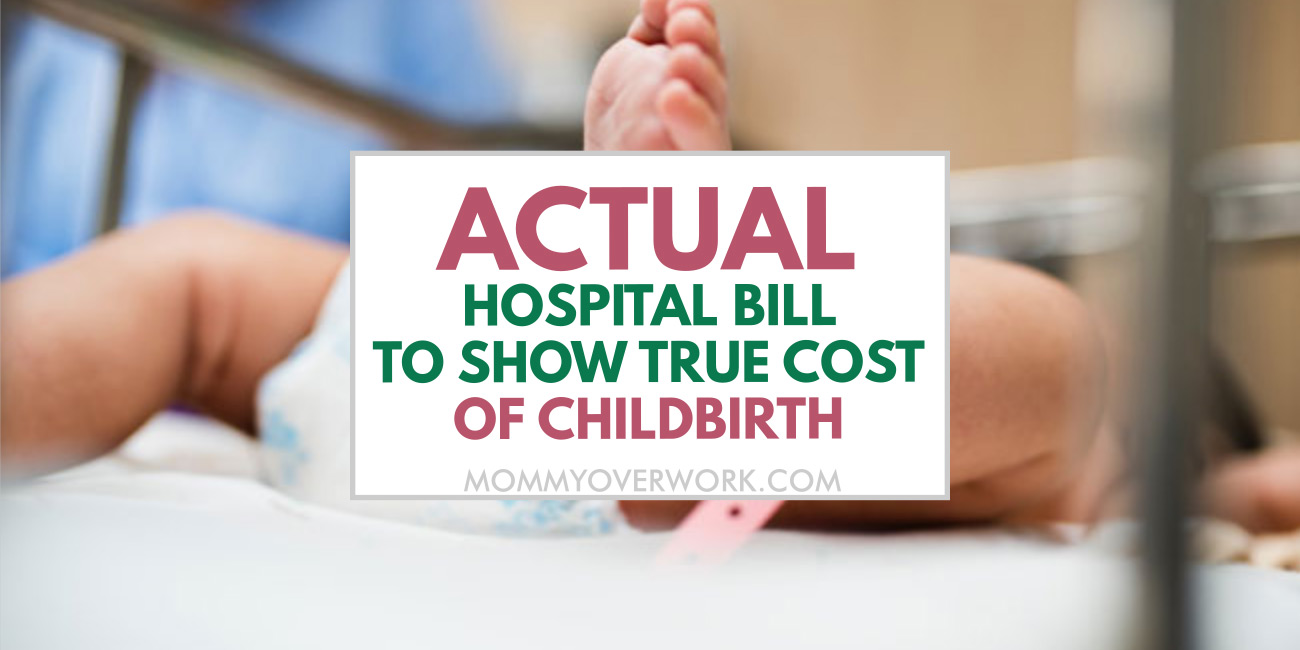 actual hospital bill to show true cost of childbirth text atop hospital newborn.